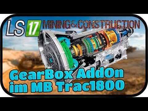 GearBox AddOn im MB Trac1800 #007 - LS17 MINING & CONSTRUCTION ECONOMY ★FARMING SIMULATOR 17