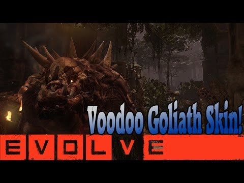 SEXY GOLIATH VOODOO SKIN!!!! Evolve Gameplay Walkthrough - Multiplayer - YouTube