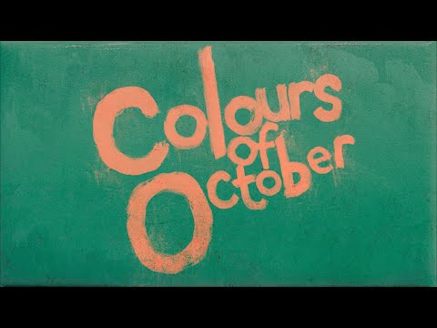 Video thumbnail for Colours Of October