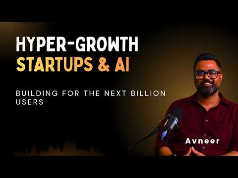 Hyper-Growth Startups & AI | Podcast with Avneer