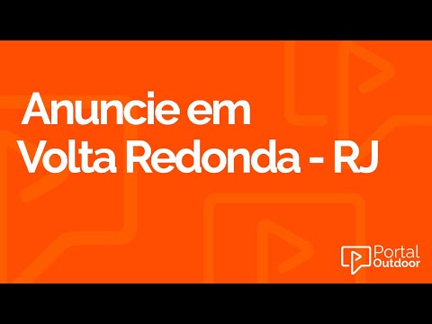 ANUNCIE OUTDOOR EM VOLTA REDONDA - RIO DE JANEIRO - RJ
