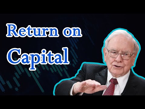 Understanding Return on Capital (ROC) with Warren Buffett