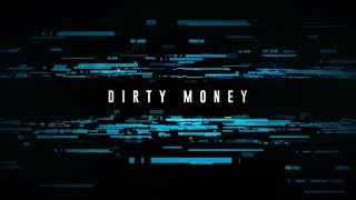 Dirty Money (2018) - Intro/Opening