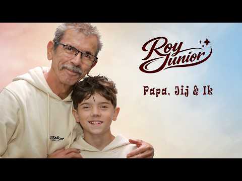 ROY JUNIOR – Papa, jij en ik (Officiële Videoclip)