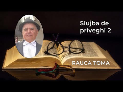 Slujba 2 de priveghi RAUCA TOMA