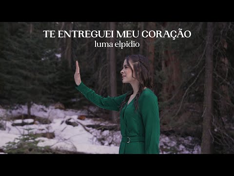 Luma Elpidio - Te Entreguei Meu Coração (Dançando com o Homem Invisível)