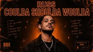 Russ - Coulda Shoulda Woulda (Cover Full Song) | "People be making excuses, I'm making it happen"