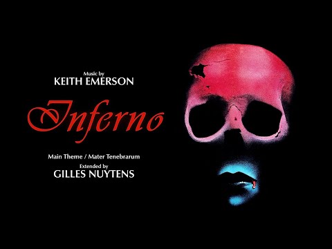 Keith Emerson: Inferno Main Theme / Mater Tenebrarum [Extended by Gilles Nuytens]