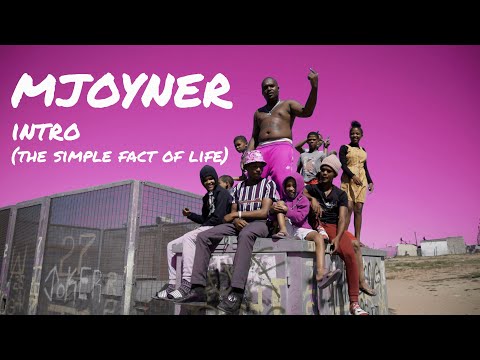 MJOYNER - INTRO (THE SIMPLE FACT OF LIFE)