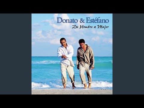 Quien Te Quiera Como Yo - Donato Y Estefano