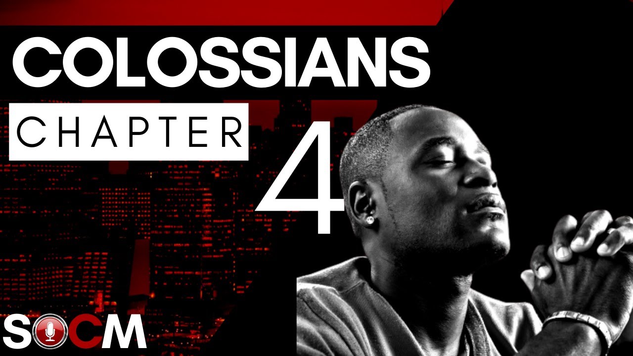 Colossians Chapter 4 Explained - Christian Graces