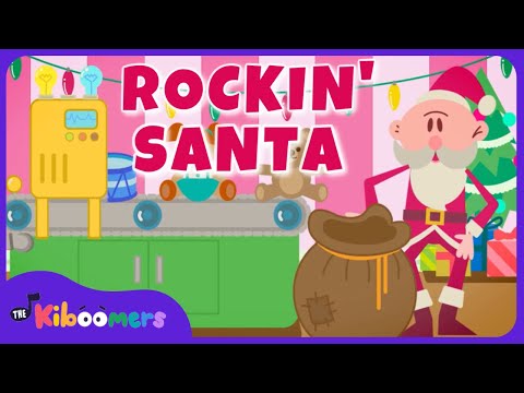 Rocking Santa - The Kiboomers Preschool Songs & Nursery Rhymes for Christmas