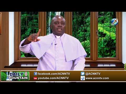 DAILY FOUNTAIN OF JUNE 26, 2018 - REV'D CANON OZIOMA IHEANETU