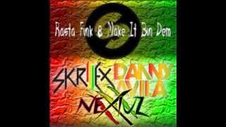 Rasta Funk & Make It Bun Dem - Danny Avila, Skrillex (DJ NeXiuZ Remix)