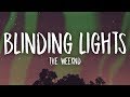 The Weeknd - Blinding Lights (Lyrics)