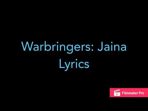 Warbringers: Jaina Lyrics