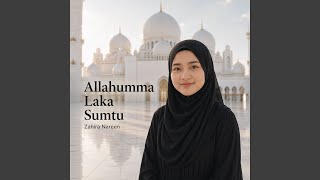 Download lagu Allahumma Laka Sumtu mp3