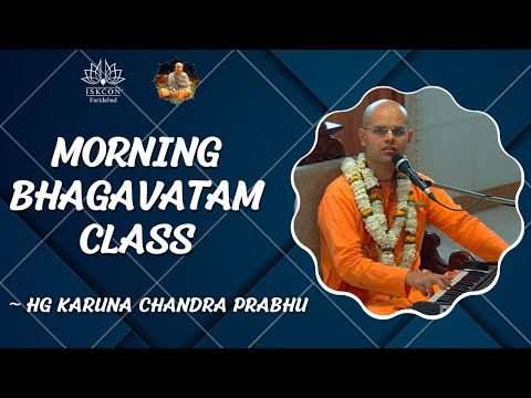 Morning Bhagavatam Class by HG Karuna Chandra Prabhu || SB-4.11.20 || 23 May || ISKCON Faridabad