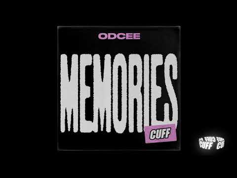 CUFF122: ODCEE - Memories (Original Mix) [CUFF] Official
