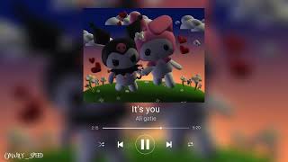 Download lagu It's you -Ali gatie- (sped up) mp3