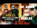 Makano De Amor No Me Hables Feat Latín 2015