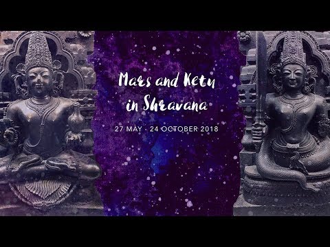Mars and Ketu in Shravana - 2018 Transit