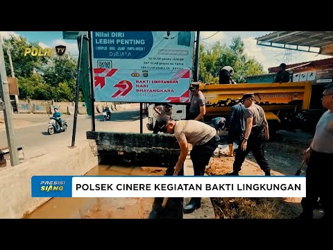 POLSEK CINERE GELAR KEGIATAN BAKTI LINGKUNGAN SAMBUT HARI BHAYANGKARA KE-79