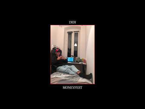 Didi - Moneyfest (prod. TEF)