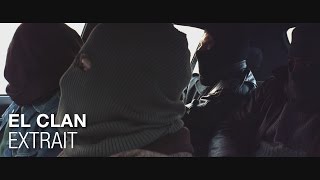 EL CLAN - EXTRAIT 1 VOSTFR