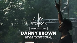 Danny Brown performs &quot;Side B (Dope Song)&quot; - Pitchfork Music Festival 2014