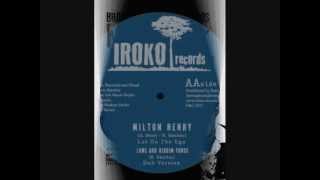 Milton Henry- Let Go The Ego