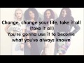 Little Mix - Change Your Life (with Lyrics) 