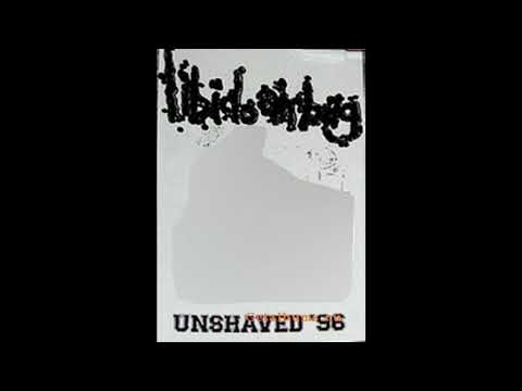 Libido Airbag – Unshaved '96 (full demo)