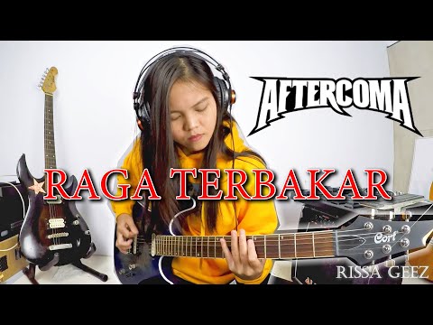 RAGA TERBAKAR - AFTERCOMA ( GUITAR PLAYTROUGH by RISSA GEEZ )