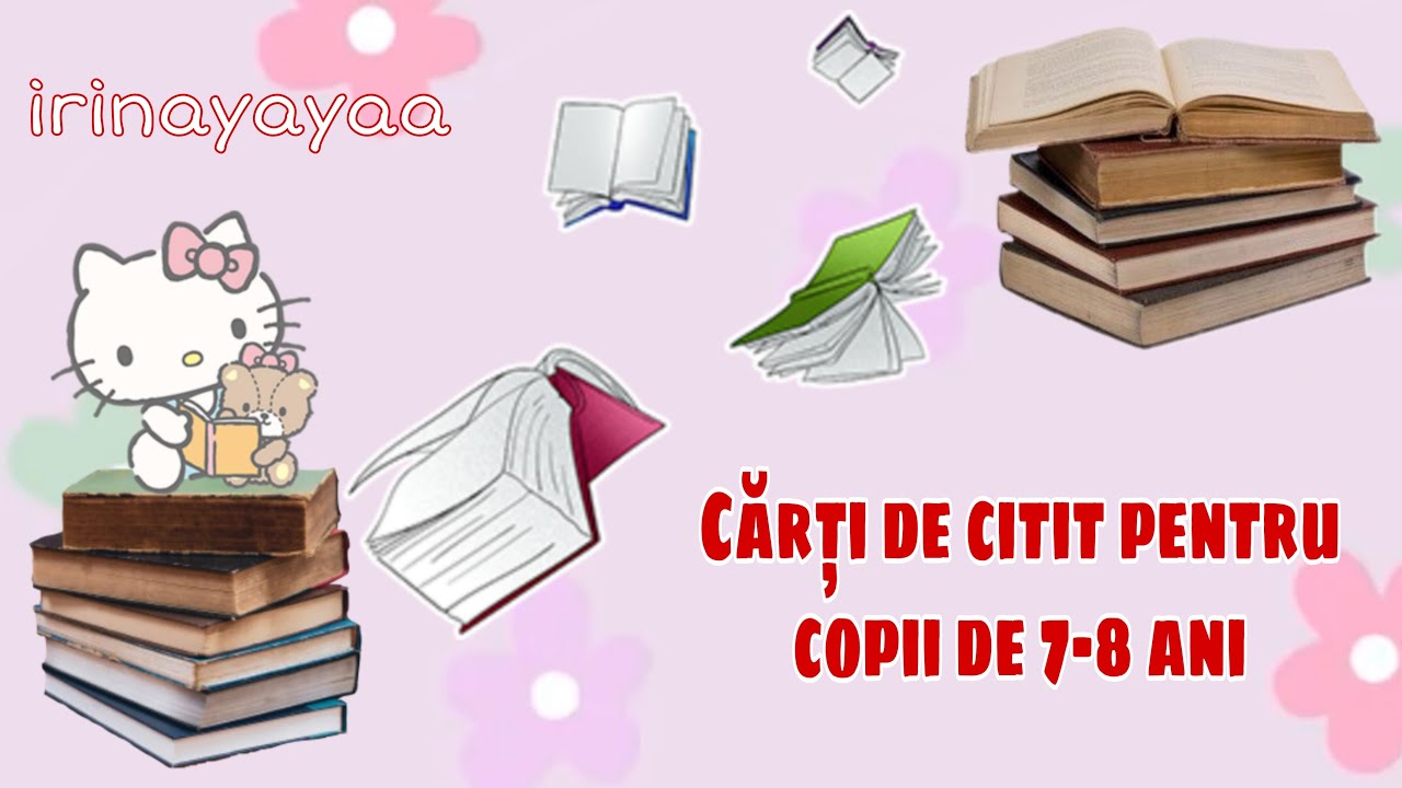 C?rti de citit pentru copii de 7-8 ani