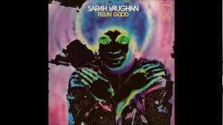 Sarah Vaughan ~ When You Think Of It