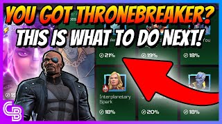 What To Do AFTER You Got THRONEBREAKER! | Marvel Contest of Champions