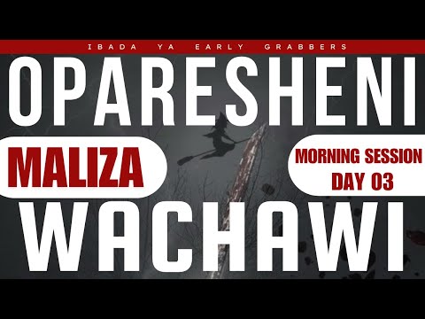 OPERATION MALIZA WACHAWI | DAY 3/7