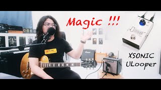 Xsonic Ulooper test by Jimmy Lin