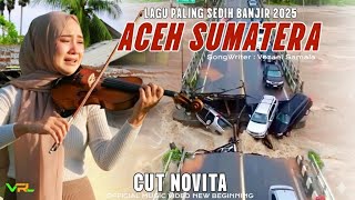 Download lagu Lagu Paling Sedih Banjir 2025 Cut Novita - Aceh Sumatera ( Officia  ) mp3
