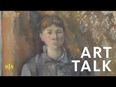 Art Talk: Madame Cézanne