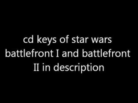 cd key :: Star Wars: Battlefront 2 2005) General Discussions