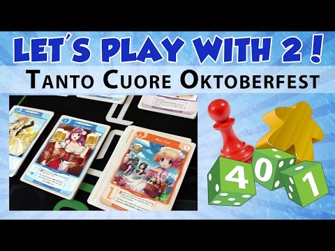 Let's Play with 2: Tanto Cuore Oktoberfest