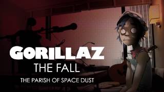 Gorillaz - The Parish Of Space Dust - The Fall