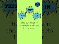 The sun rises in the east and sets in the west #shorts #funny #humor #viral #viralvideo #funnyvideo