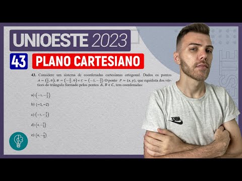 UNIOESTE 2023 - Q43 - Considere um sistema de coordenadas cartesianas ortogonal...- PLANO CARTESIANO