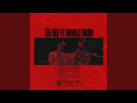 Ngathi (feat. Neville Nash)