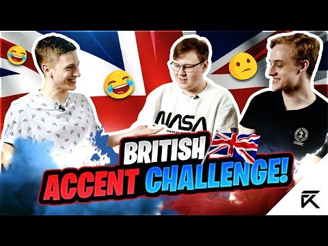 British Accent Challenge | ft. Jeskla & Mystiques