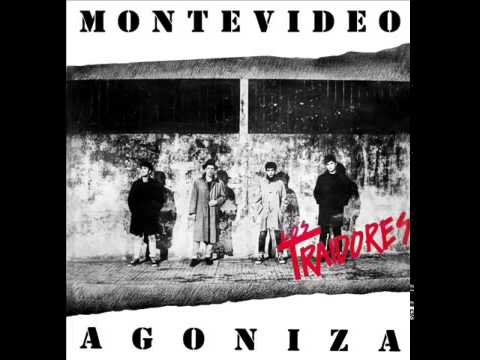 Los Traidores-Montevideo Agoniza(Full Album)-1986