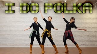 I Do Polka by Min LineDance/ Intermediate, Advanced  Level (Polka style)
